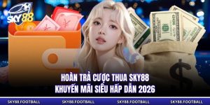 Hoàn Trả Cược Thua