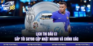 Lịch Thi Đấu C1 Sắp Tới